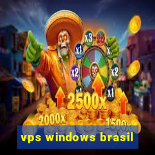 vps windows brasil